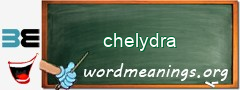 WordMeaning blackboard for chelydra